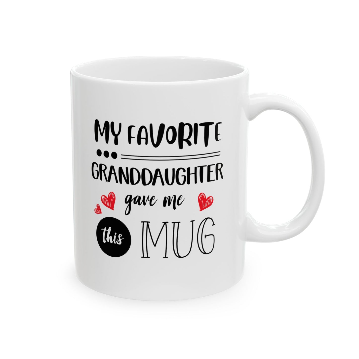 For Grandma | Ceramic Mug, (11oz, 15oz)
