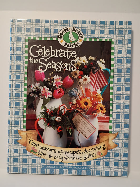 Gooseberry Patch Celebrate the Seasons Cookbook – Recipes & Crafts